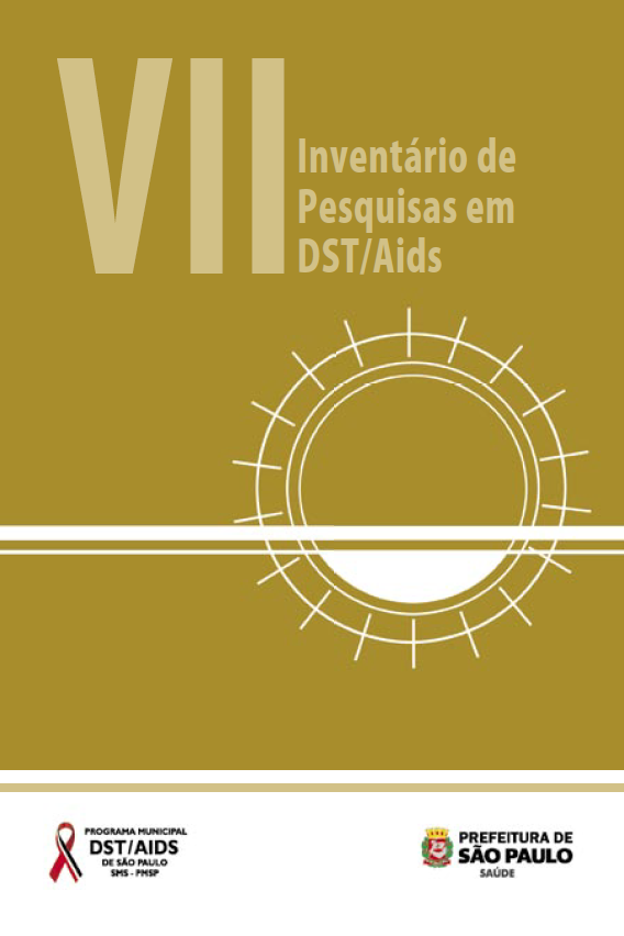 Capa do VII Inventário de Pesquisas em DST/AIDS, com fundo mostarda e uma forma circular branca ao centro à direita, cruzada ao centro por uma reta também branca. No rodapé há uma barra branca com os logos do PM DST/Aids à esquerda e o logo da Secretaria Municipal da Saúde à direita